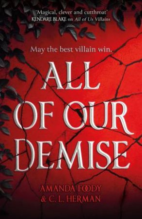 All of Our Demise by C. L.. Herman & Amanda Foody