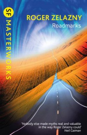 Roadmarks by Roger Zelazny