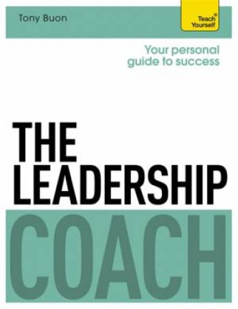 Teach Yourself: The Leadership Coach by Tony Buon