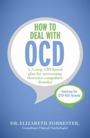 How to Deal with OCD by Elizabeth Forrester