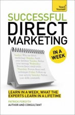 Teach Yourself Successful Direct Marketing in a Week