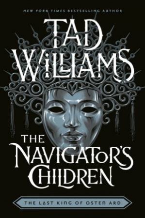 The Navigator's Children by Tad Williams