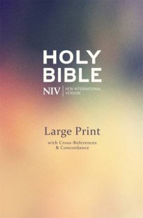 NIV Large Print Single Column Deluxe Reference Bible by Various