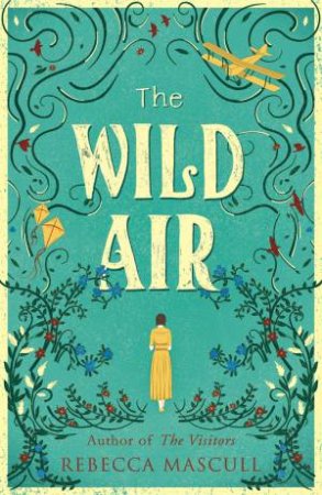 The Wild Air by Rebecca Mascull