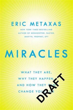 Miracles by Eric Metaxas