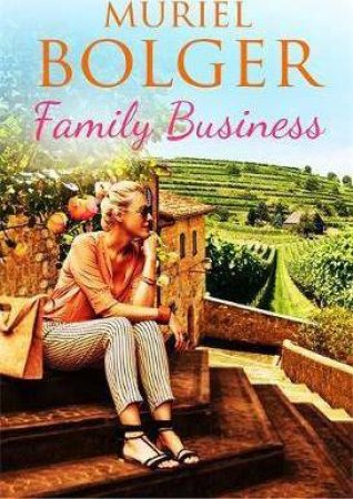 Family Business by Muriel Bolger