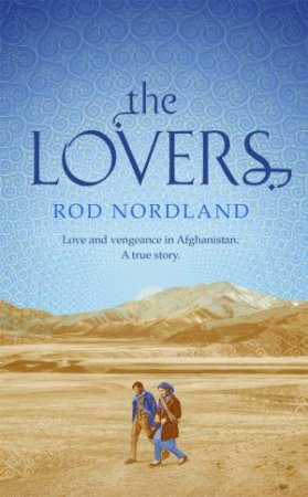 The Lovers by Rod Nordland