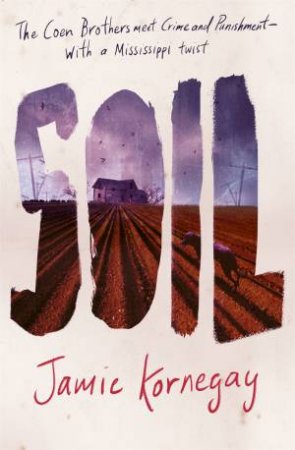 Soil by Jamie Kornegay