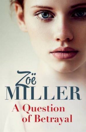 A Question of Betrayal by Zoe Miller