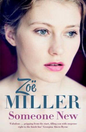 Someone New by Zoe Miller