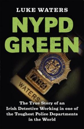 NYPD Green by Luke Waters