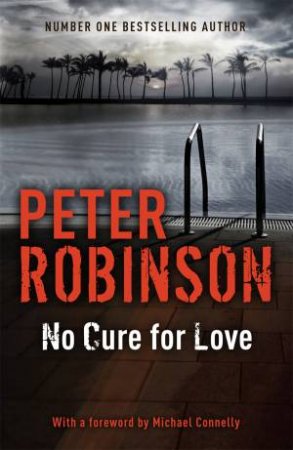 No Cure For Love by Peter Robinson