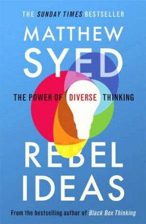 Rebel Ideas by Matthew Syed