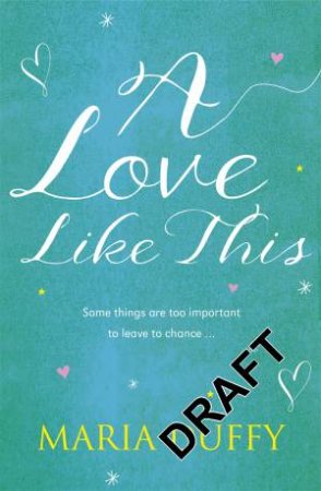 A Love Like This by Maria Duffy