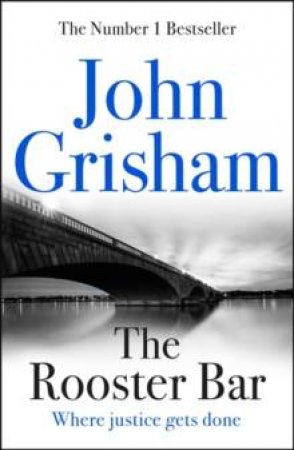 The Rooster Bar by John Grisham