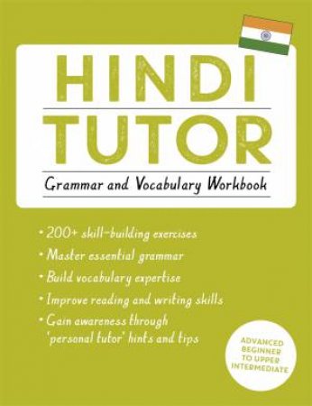 Teach Yourself: Hindi Tutor: Grammar And Vocabulary Workbook by Naresh Sharma