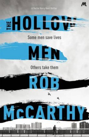 The Hollow Men by Rob McCarthy