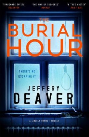 The Burial Hour by Jeffery Deaver