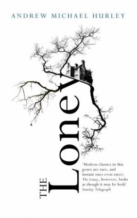 The Loney by Andrew Michael Hurley