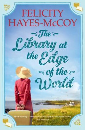 The Library At The Edge Of The World by Felicity Hayes-McCoy