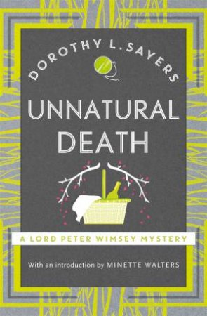 Unnatural Death by Dorothy L Sayers