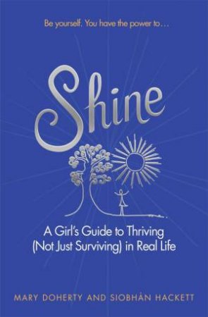 Shine by Siobhan Hackett & Mary Doherty