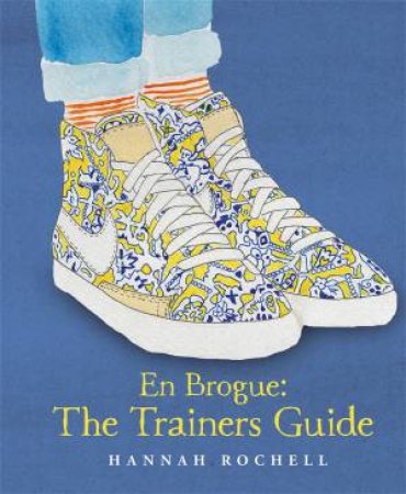 En Brogue: The Trainers Guide by Hannah Rochell