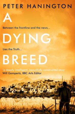 A Dying Breed by Peter Hanington