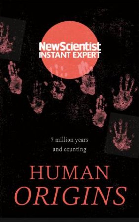 Human Origins by Scientist New