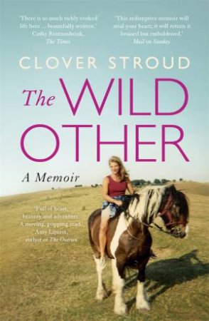 The Wild Other by Clover Stroud