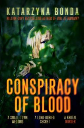 Conspiracy of Blood by Katarzyna Bonda