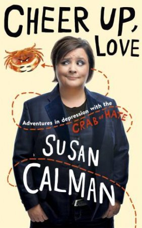 Cheer Up Love by Susan Calman