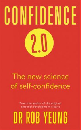 Confidence 2.0 by Rob Yeung