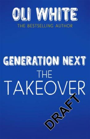 The Takeover by Oli White