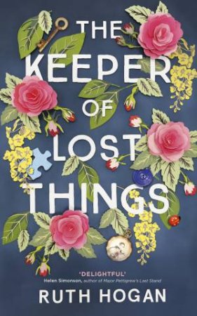 The Keeper Of Lost Things by Ruth Hogan