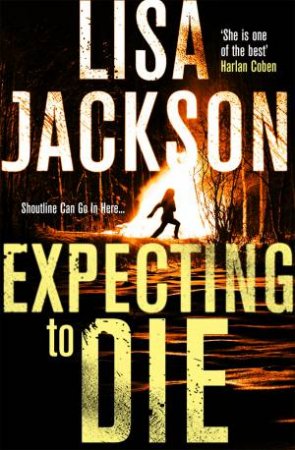 Expecting To Die by Lisa Jackson