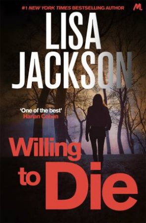 Willing To Die by Lisa Jackson