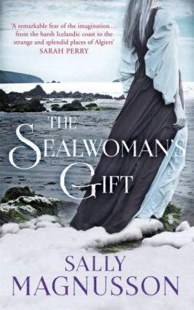 The Sealwoman's Gift by Sally Magnusson