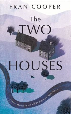 The Two Houses by Fran Cooper