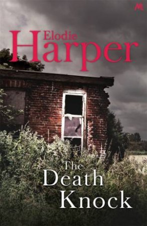 The Death Knock by Elodie Harper