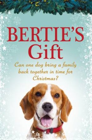 Bertie's Gift by Hannah Coates