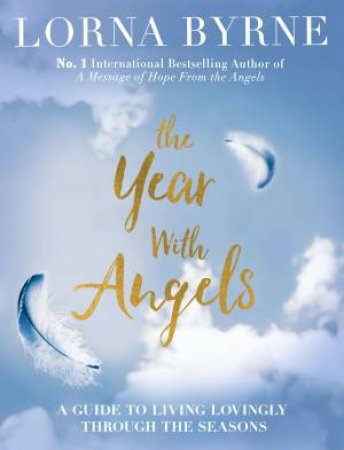 The Year With Angels by Lorna Byrne