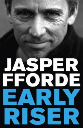 Early Riser by Jasper Fforde