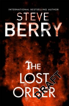 The Lost Order by Steve Berry