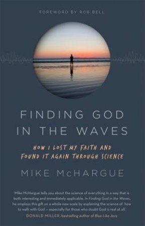 Finding God In The Waves by Mike McHargue