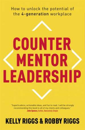 Counter Mentor Leadership by Kelly Riggs & Robby Riggs