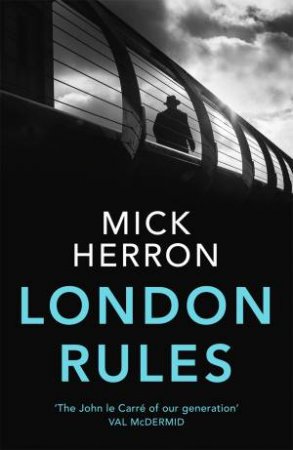 London Rules by Mick Herron