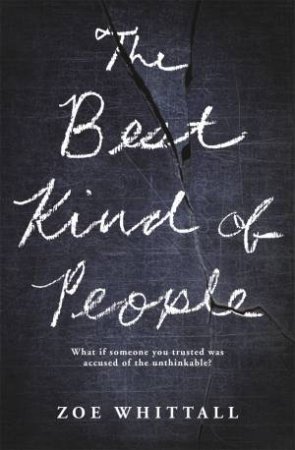 The Best Kind Of People by Zoe Whittall