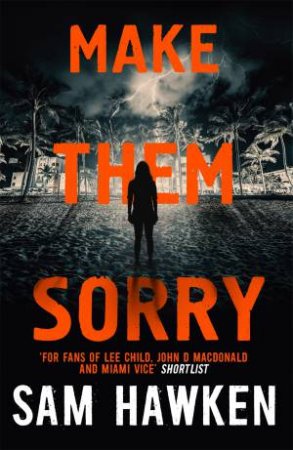 Make Them Sorry by Sam Hawken