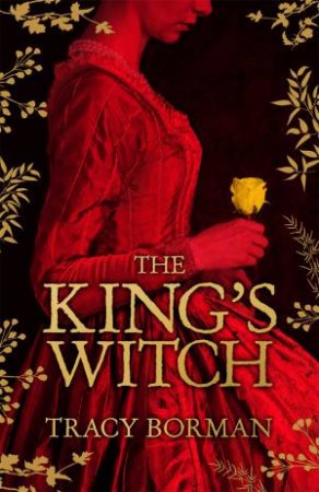 The King's Witch by Tracy Borman